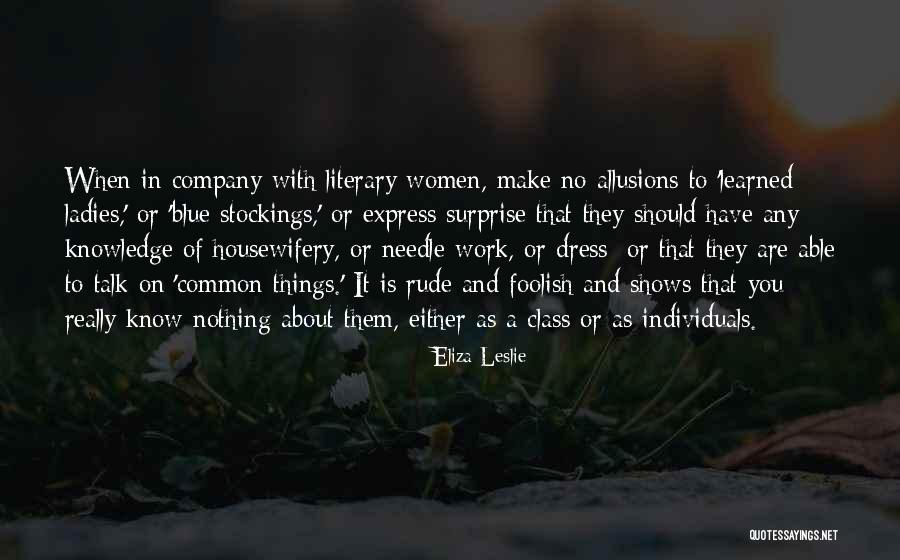 A Blue Dress Quotes By Eliza Leslie A Blue Dress Quotes By Eliza Leslie