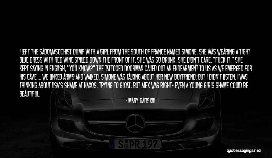 A Blue Dress Quotes By Mary Gaitskill A Blue Dress Quotes By Mary Gaitskill