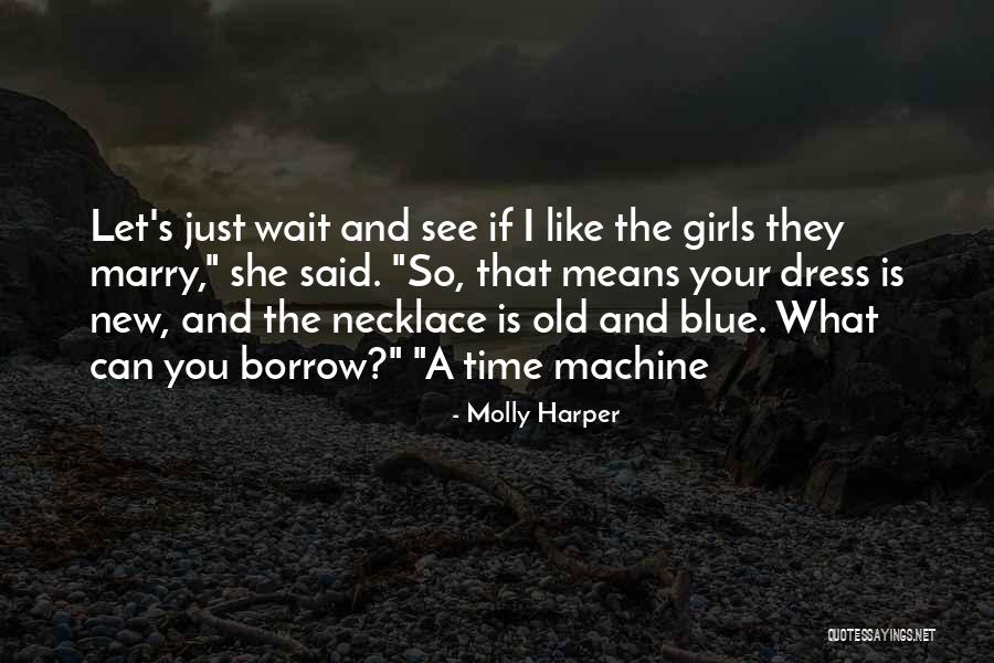 A Blue Dress Quotes By Molly Harper A Blue Dress Quotes By Molly Harper