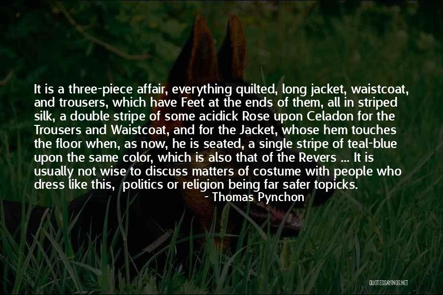 A Blue Dress Quotes By Thomas Pynchon A Blue Dress Quotes By Thomas Pynchon
