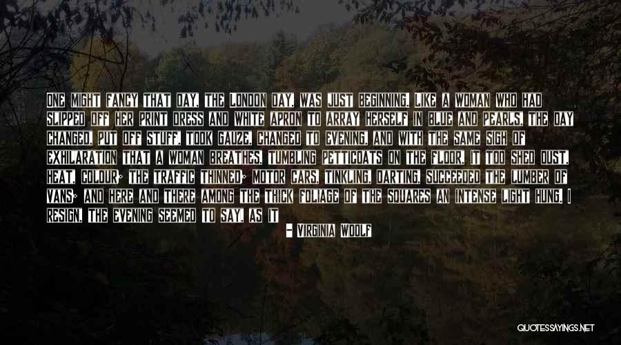 A Blue Dress Quotes By Virginia Woolf A Blue Dress Quotes By Virginia Woolf