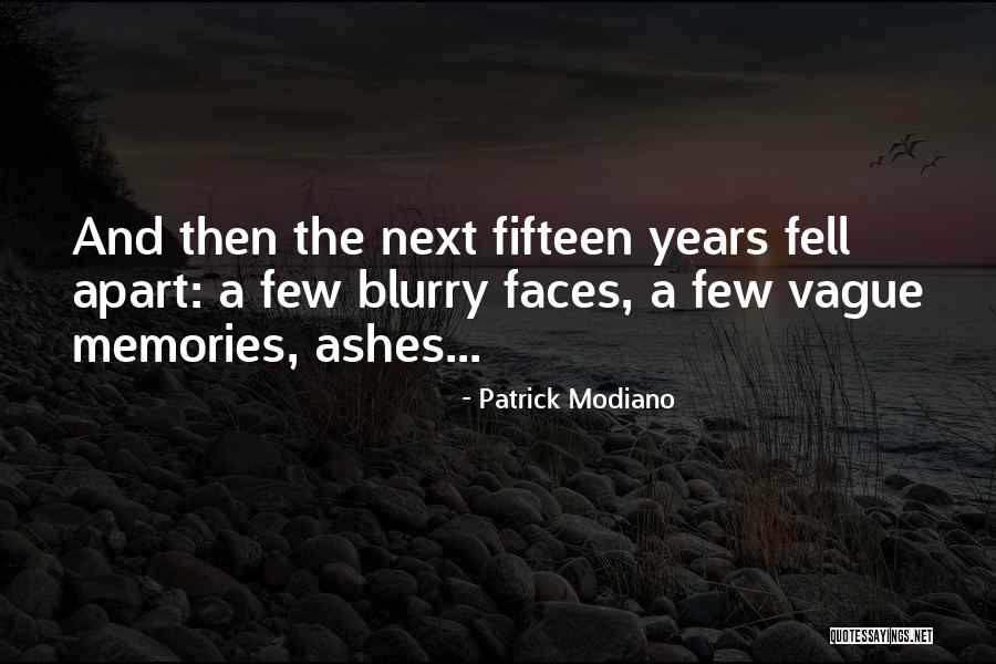 A Blurry Quotes By Patrick Modiano