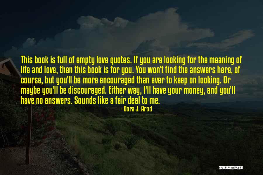 A Book Full Of Quotes By Dora J. Arod A Book Full Of Quotes By Dora J. Arod