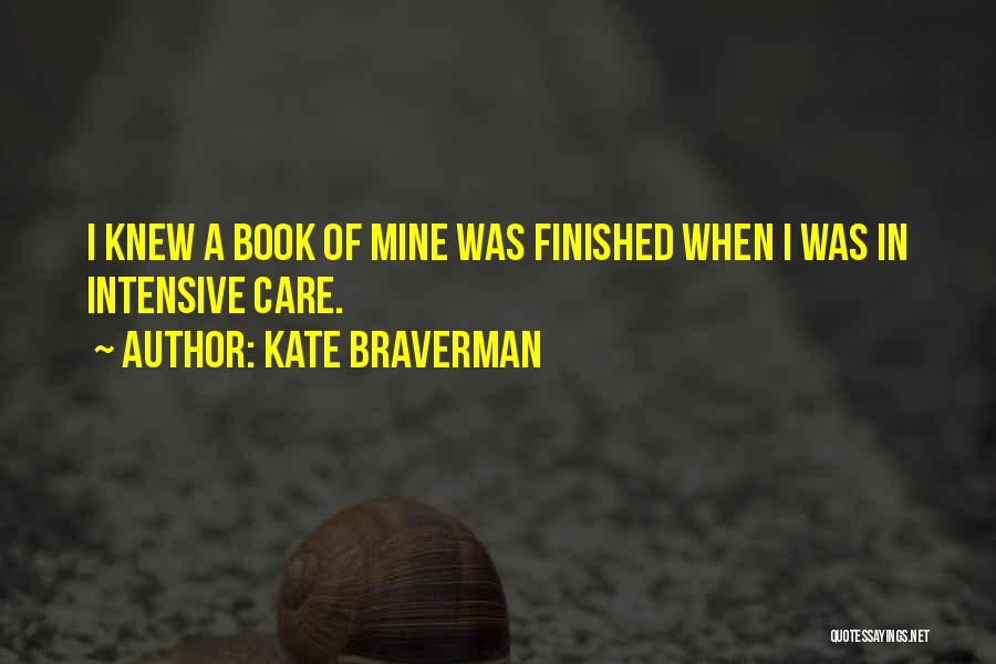 A Book Quotes By Kate Braverman