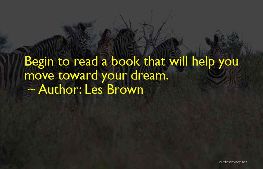 A Book Quotes By Les Brown