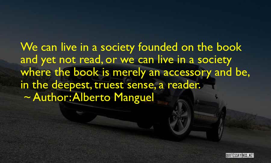 A Book Reader Quotes By Alberto Manguel