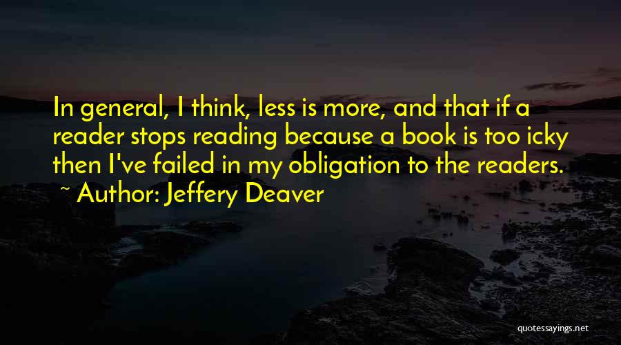 A Book Reader Quotes By Jeffery Deaver