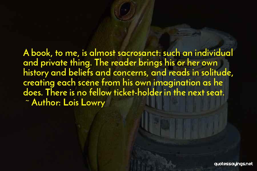 A Book Reader Quotes By Lois Lowry