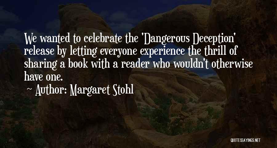 A Book Reader Quotes By Margaret Stohl