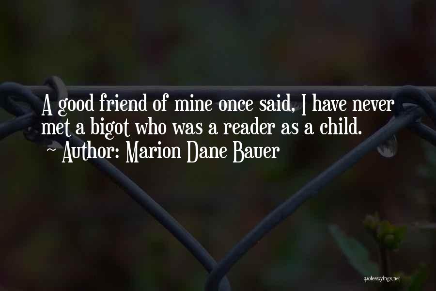 A Book Reader Quotes By Marion Dane Bauer