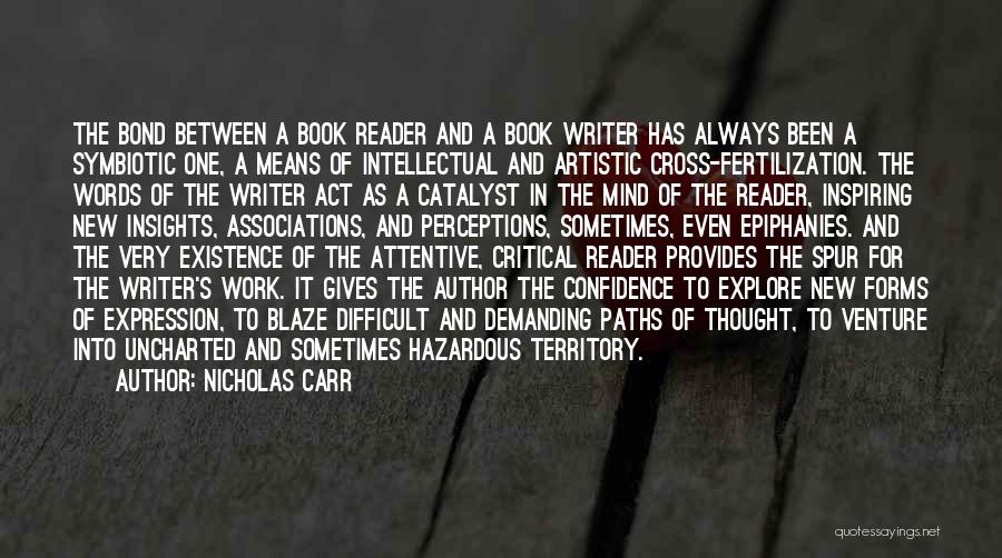 A Book Reader Quotes By Nicholas Carr