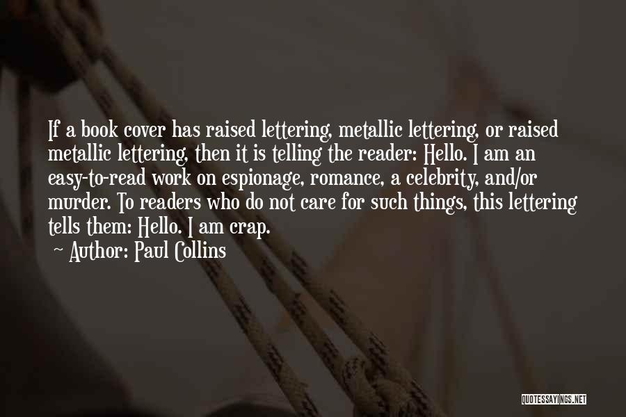 A Book Reader Quotes By Paul Collins