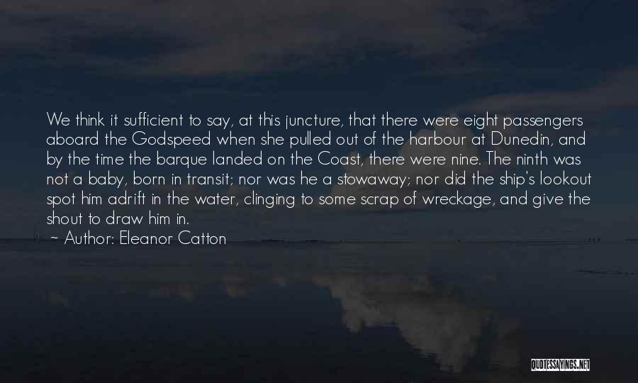 A Born Baby Quotes By Eleanor Catton