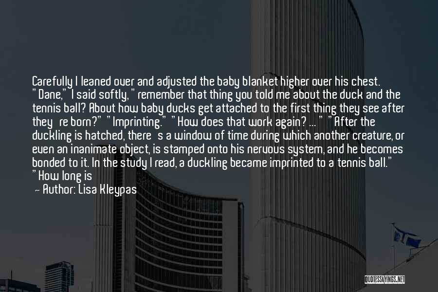 A Born Baby Quotes By Lisa Kleypas