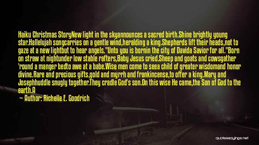 A Born Baby Quotes By Richelle E. Goodrich