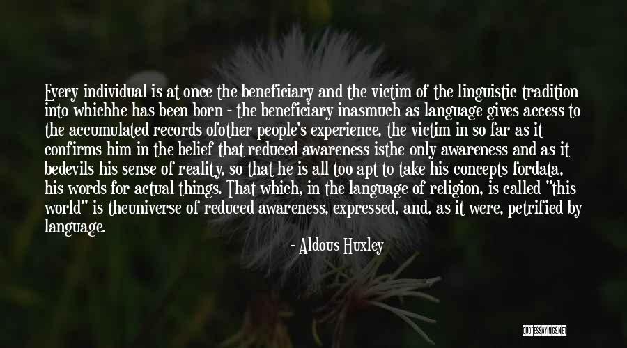 A Born Victim Quotes By Aldous Huxley A Born Victim Quotes By Aldous Huxley