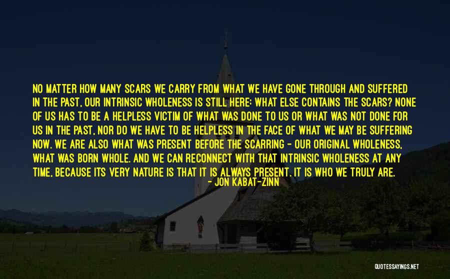 A Born Victim Quotes By Jon Kabat-Zinn A Born Victim Quotes By Jon Kabat-Zinn