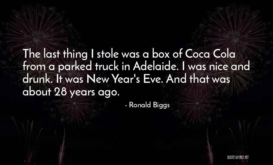 A Box Quotes By Ronald Biggs A Box Quotes By Ronald Biggs