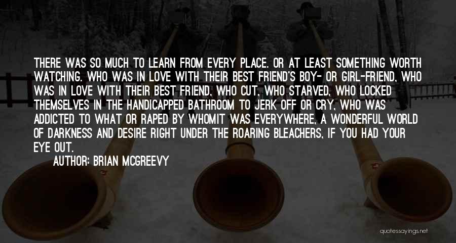 A Boy And Girl In Love Quotes By Brian McGreevy