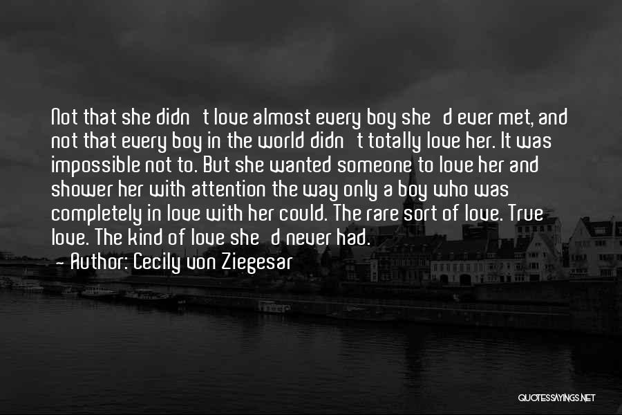 A Boy And Girl In Love Quotes By Cecily Von Ziegesar