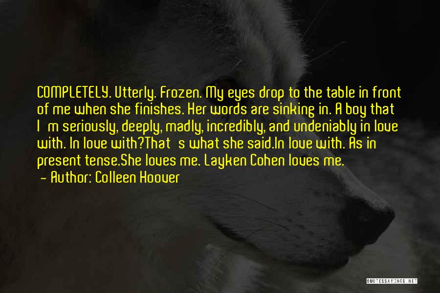 A Boy And Girl In Love Quotes By Colleen Hoover