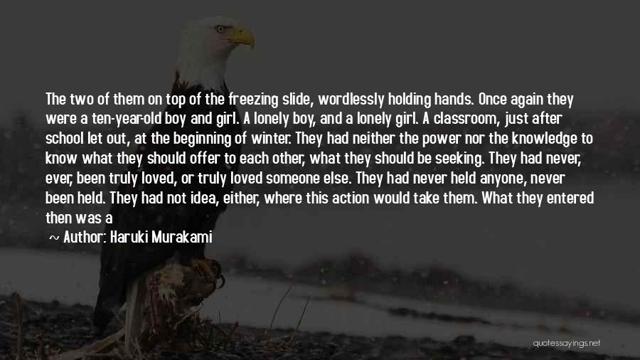 A Boy And Girl In Love Quotes By Haruki Murakami