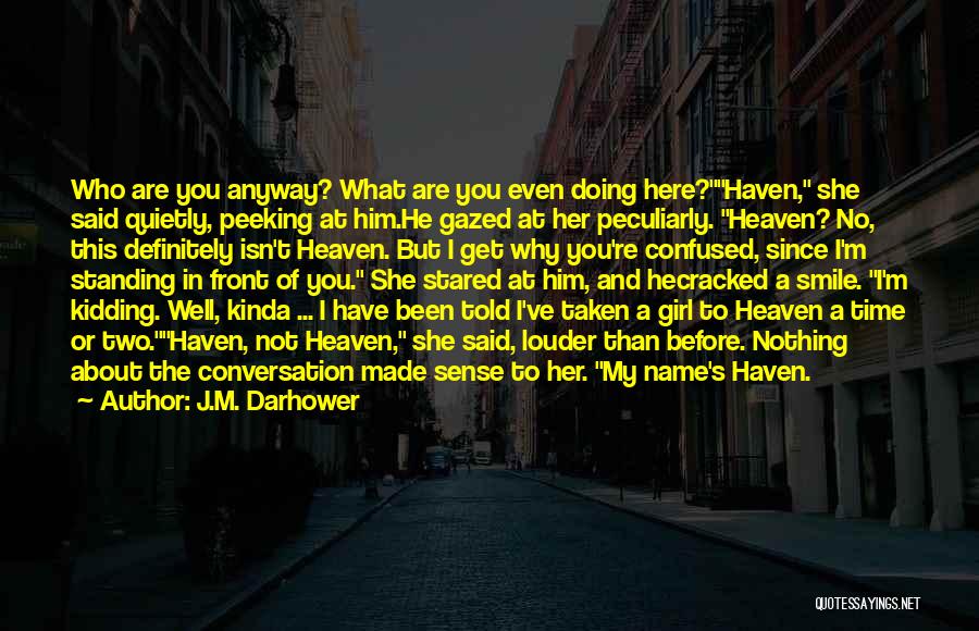 A Boy And Girl In Love Quotes By J.M. Darhower