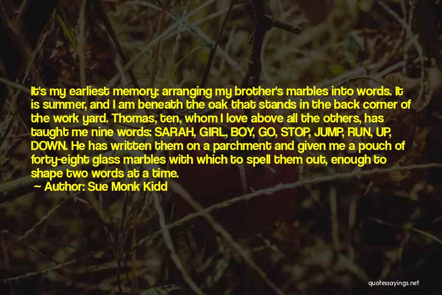 A Boy And Girl In Love Quotes By Sue Monk Kidd