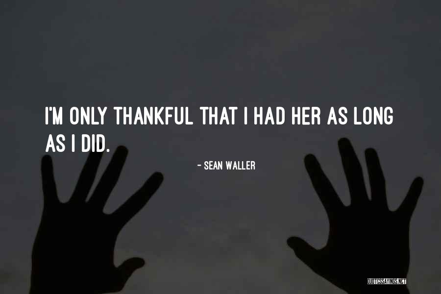 A Boy And His Mom Quotes By Sean Waller A Boy And His Mom Quotes By Sean Waller