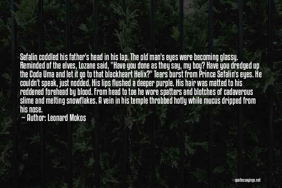 A Boy Becoming A Man Quotes By Leonard Mokos