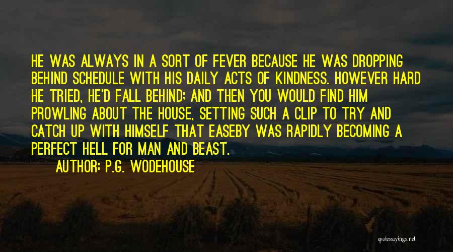 A Boy Becoming A Man Quotes By P.G. Wodehouse