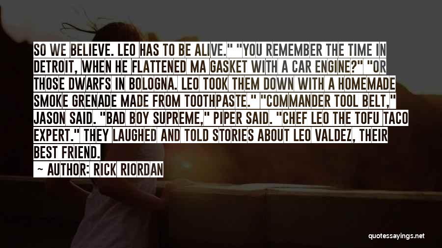 A Boy Best Friend Quotes By Rick Riordan