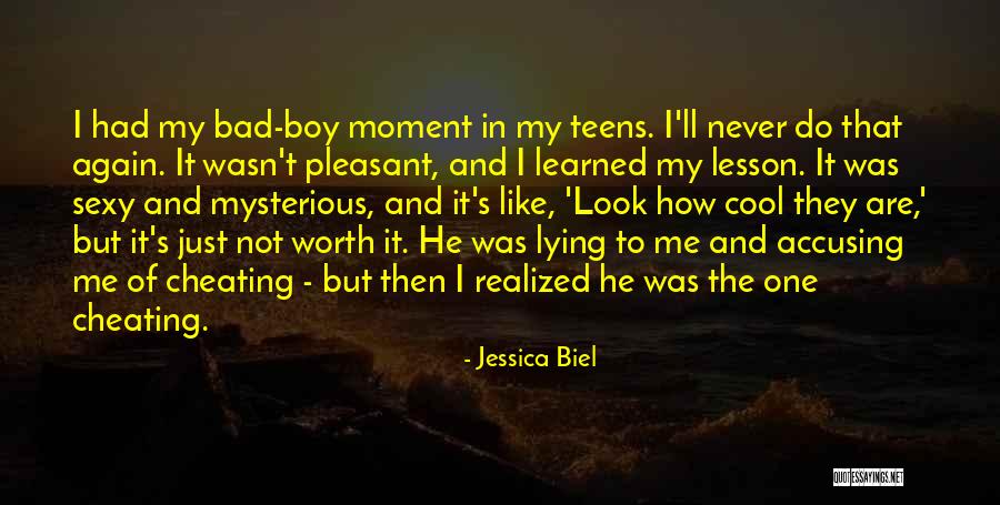 A Boy Cheating On You Quotes By Jessica Biel