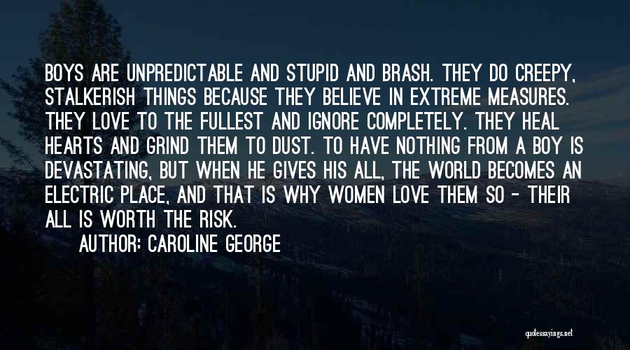 A Boy Crush Quotes By Caroline George
