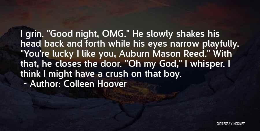 A Boy Crush Quotes By Colleen Hoover