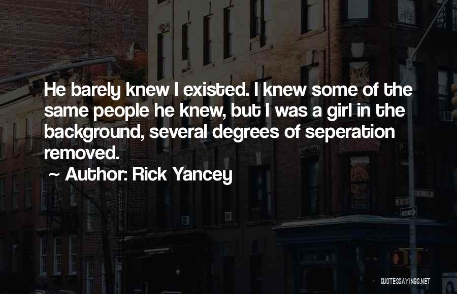 A Boy Crush Quotes By Rick Yancey