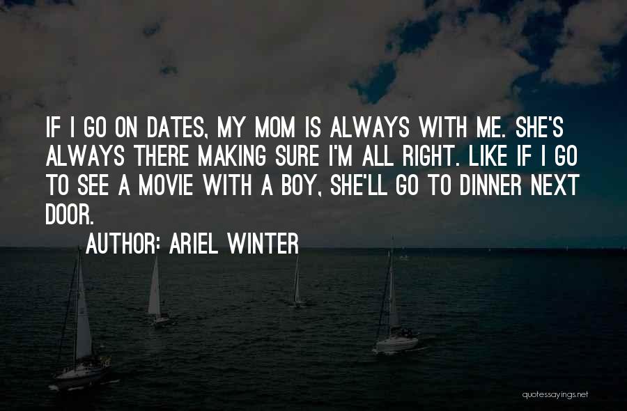 A Boy Movie Quotes By Ariel Winter