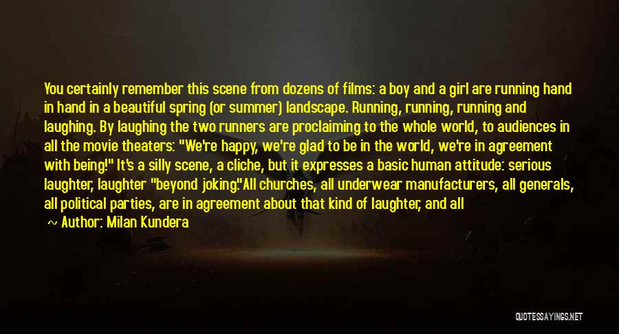 A Boy Movie Quotes By Milan Kundera