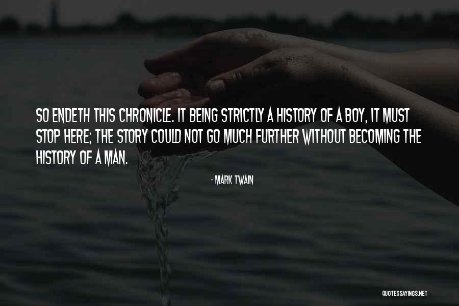 A Boy Not Being A Man Quotes By Mark Twain