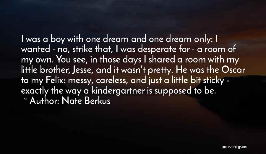 A Boy Quotes By Nate Berkus