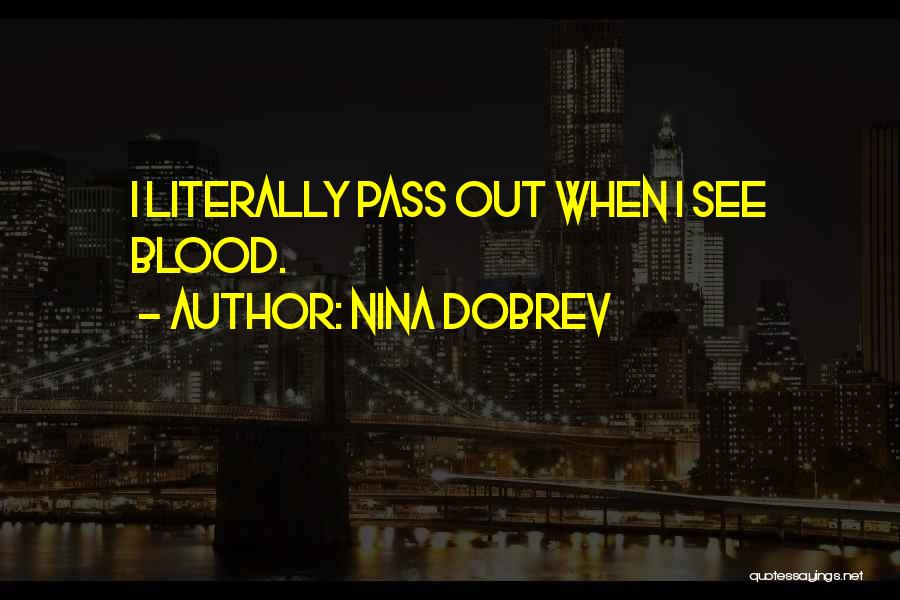 A Boy Sonya Hartnett Quotes By Nina Dobrev