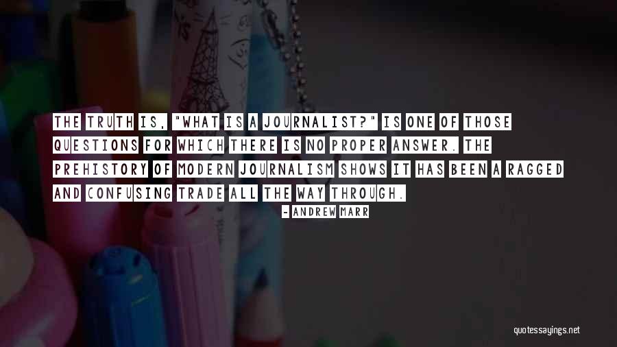 A Boy Turning 18 Quotes By Andrew Marr A Boy Turning 18 Quotes By Andrew Marr