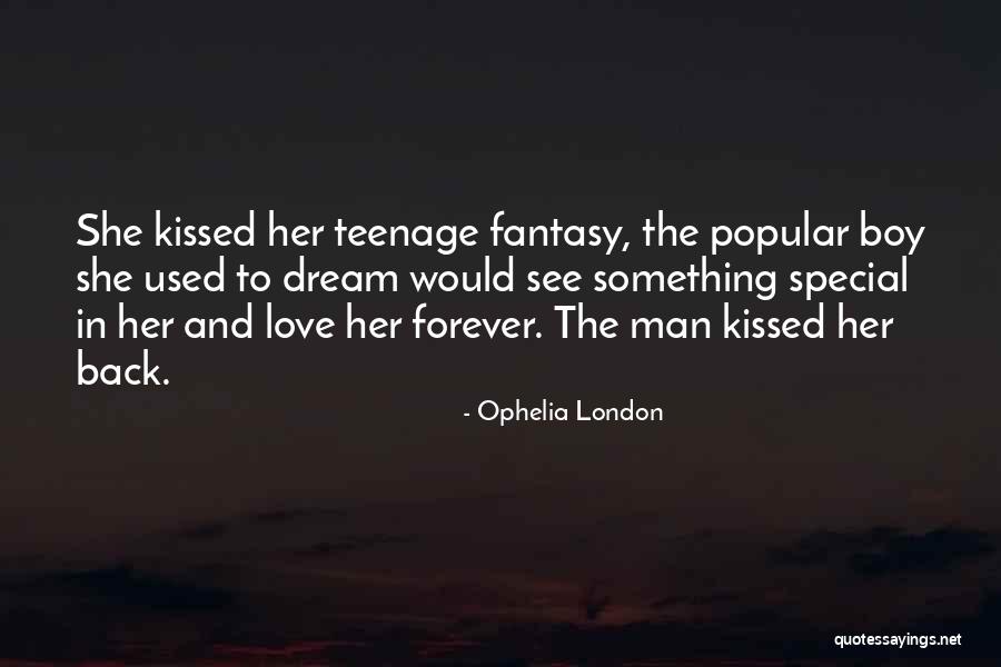 A Boy U Love Quotes By Ophelia London