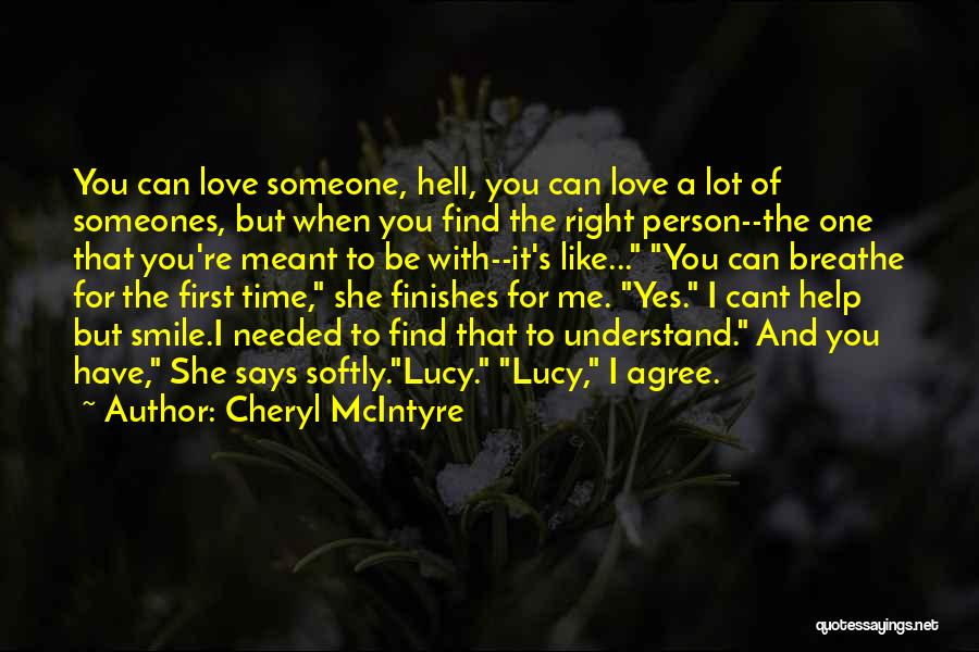 A Boy You Like A Lot Quotes By Cheryl McIntyre