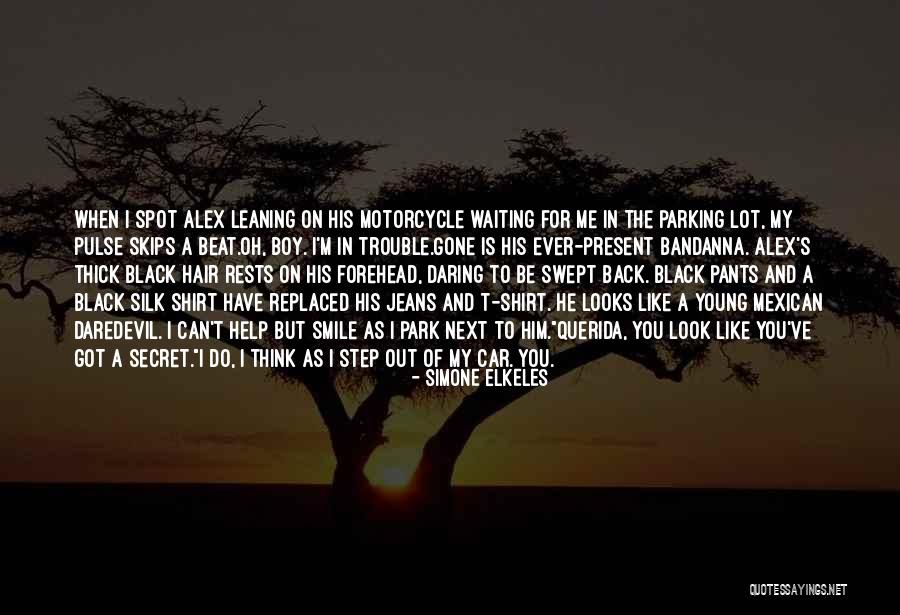 A Boy You Like A Lot Quotes By Simone Elkeles A Boy You Like A Lot Quotes By Simone Elkeles