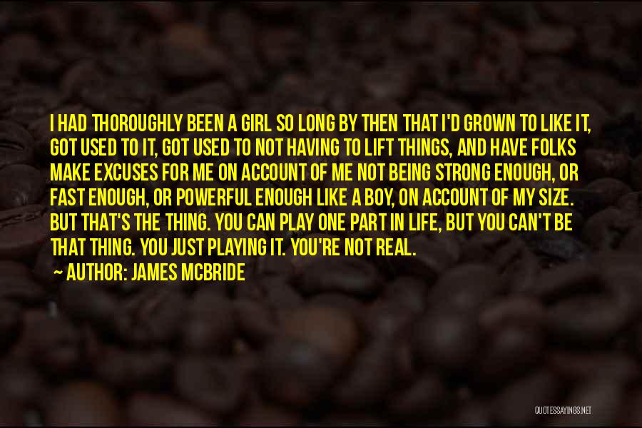 A Boy You Like But Can't Have Quotes By James McBride