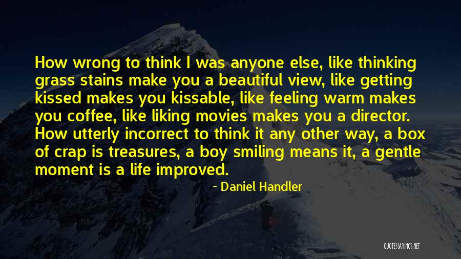 A Boy You Like Liking Someone Else Quotes By Daniel Handler A Boy You Like Liking Someone Else Quotes By Daniel Handler