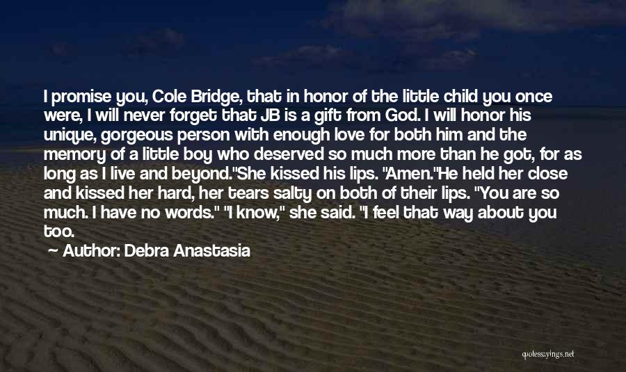 A Boy You Love Quotes By Debra Anastasia