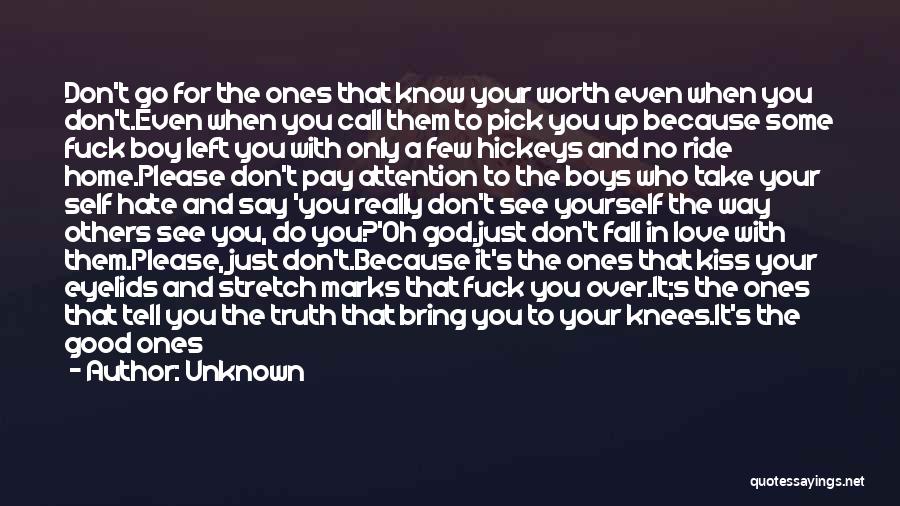 A Boy You Love Quotes By Unknown