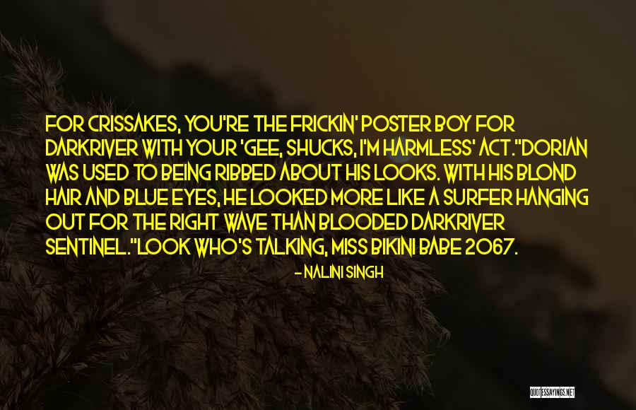 A Boy You Miss Quotes By Nalini Singh A Boy You Miss Quotes By Nalini Singh